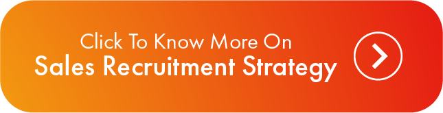 Sales Recruitment Strategy